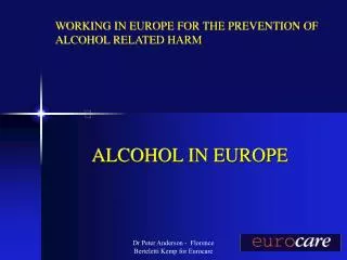ALCOHOL IN EUROPE
