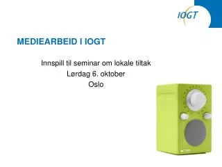 mediearbeid i iogt