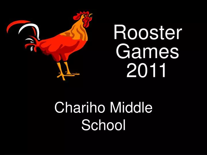 rooster games 2011