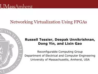 Networking Virtualization Using FPGAs