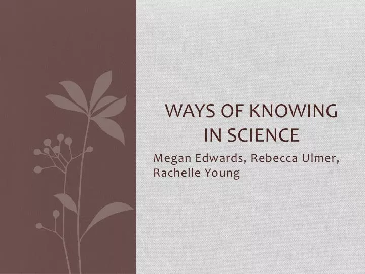 ways of knowing in science