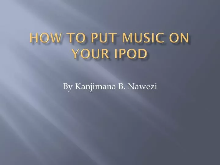 how to put music on your ipod