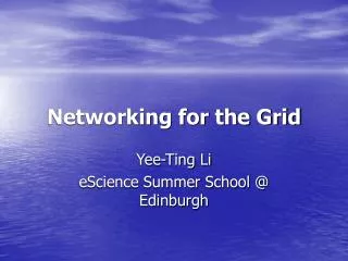 Networking for the Grid