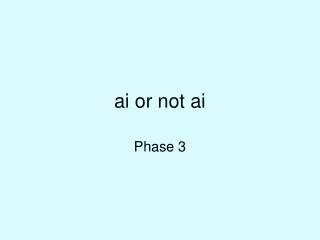 ai or not ai