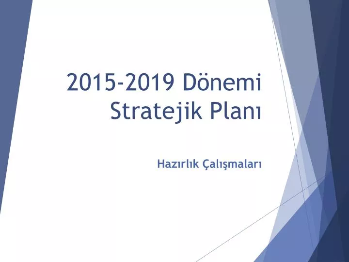 2015 2019 d nemi stratejik plan