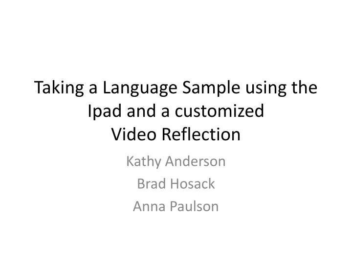 taking a language s ample using the ipad and a customized video reflection
