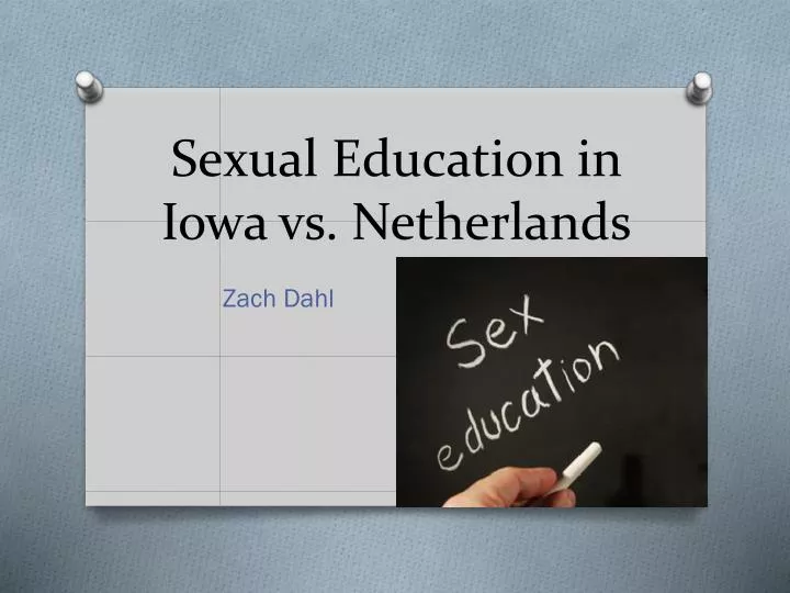 sexual education in iowa vs netherlands