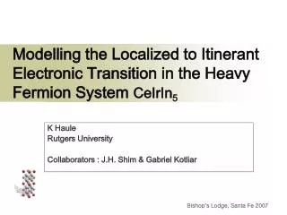 Modelling the Localized to Itinerant Electronic Transition in the Heavy Fermion System CeIrIn 5