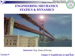ENGINEERING MECHANICS STATICS &amp; DYNAMICS