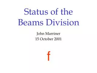 Status of the Beams Division