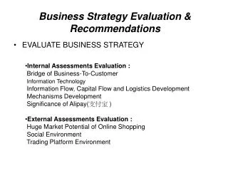 Business Strategy Evaluation &amp; Recommendations