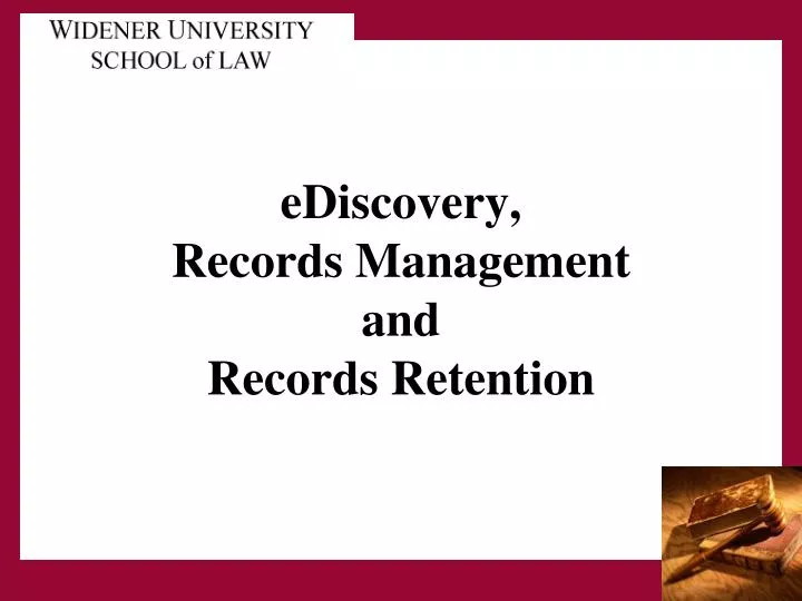 ediscovery records management and records retention