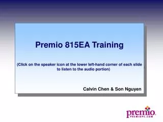Premio 815EA Training