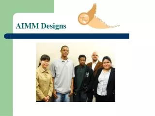 AIMM Designs