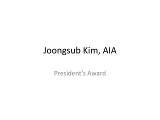 Joongsub Kim, AIA