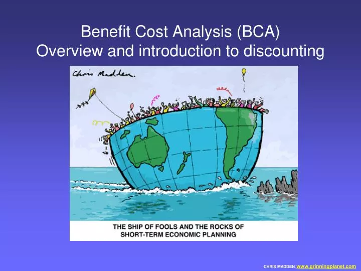 benefit cost analysis bca overview and introduction to discounting