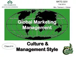 Global Marketing Management Culture &amp; Management Style