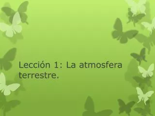 lecci n 1 la atmosfera terrestre