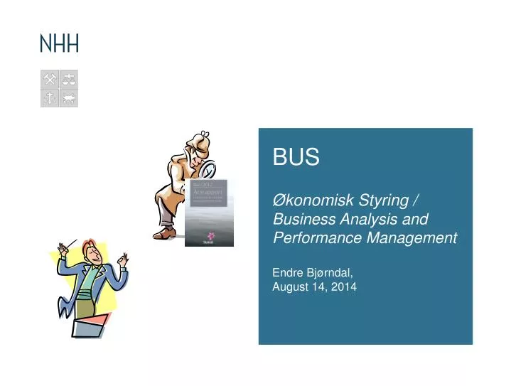 bus konomisk styring business analysis and performance management endre bj rndal august 14 2014