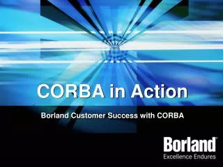 CORBA in Action Borland Customer Success with CORBA