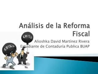 an lisis de la reforma fiscal