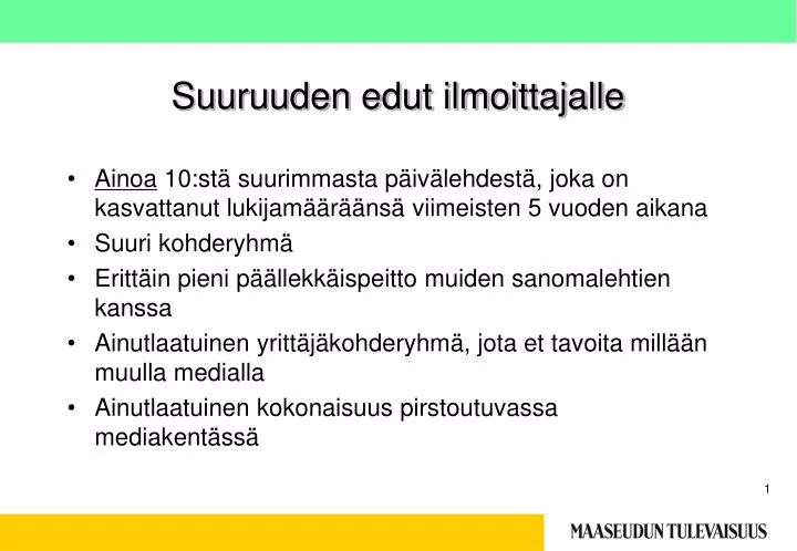 suuruuden edut ilmoittajalle