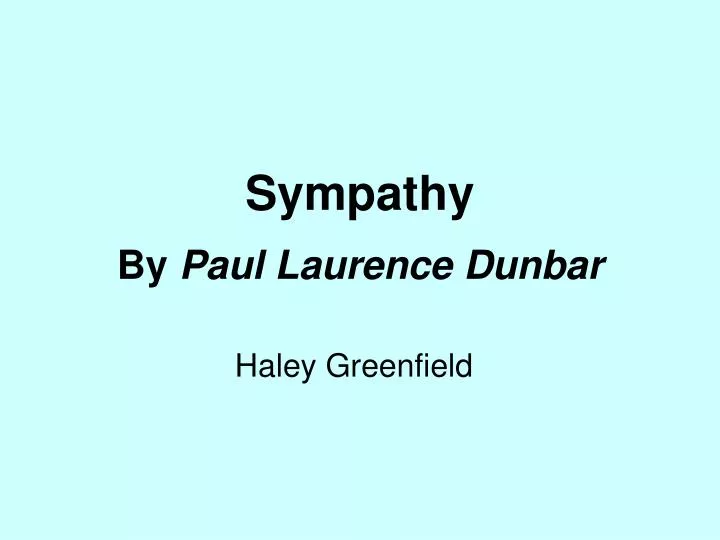 sympathy by paul laurence dunbar