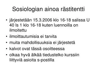 sosiologian ainoa r stitentti