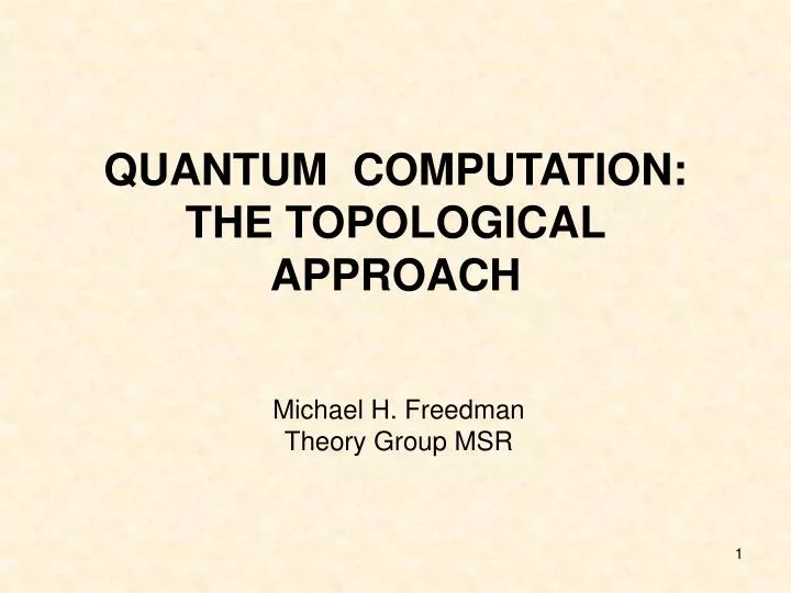 quantum computation the topological approach