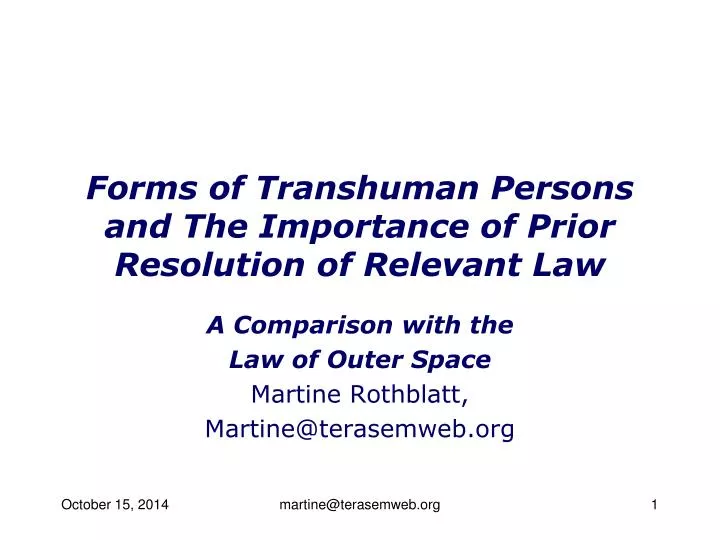 forms of transhuman persons and the importance of prior resolution of relevant law