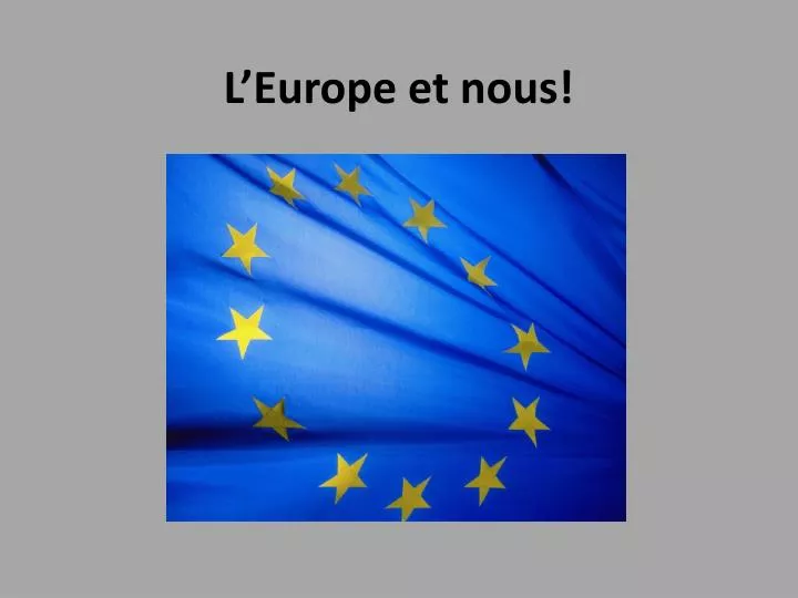 l europe et nous