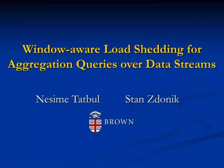 window aware load shedding for aggregation queries over data streams