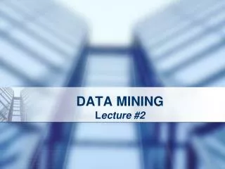data mining l ecture 2