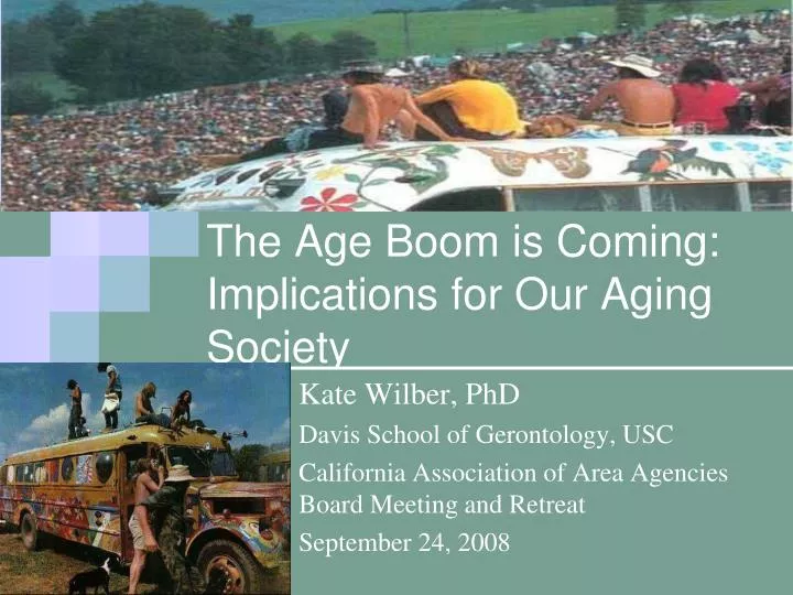 the age boom is coming implications for our aging society