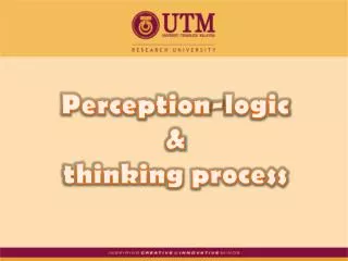Perception-logic &amp; thinking process