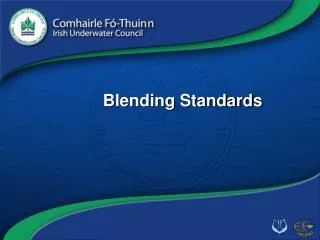 Blending Standards