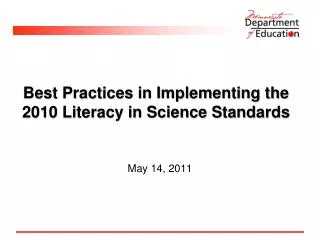 Best Practices in Implementing the 2010 Literacy in Science Standards