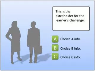 challenge choice