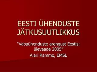 eesti henduste j tkusuutlikkus