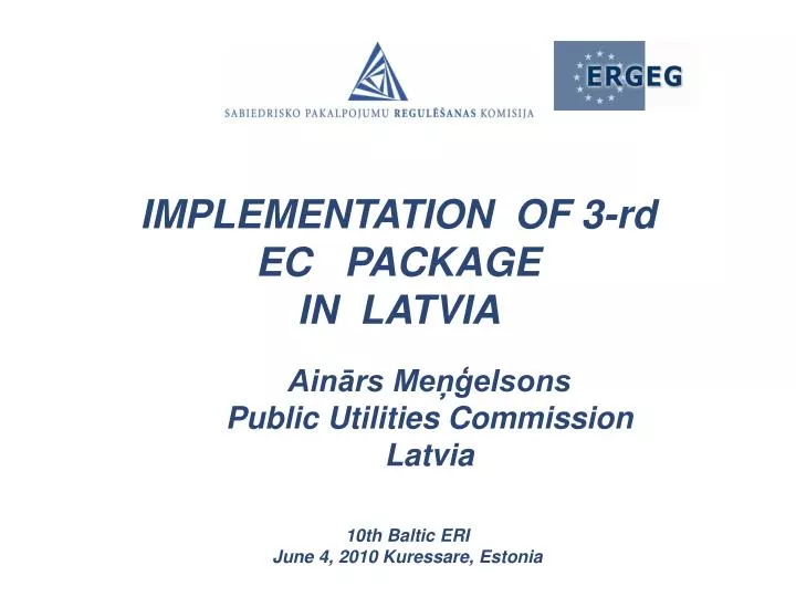 implementation of 3 rd ec package in latvia