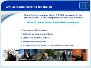 Civil servants working for the EU