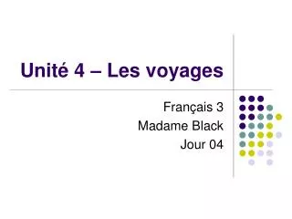 unit 4 les voyages