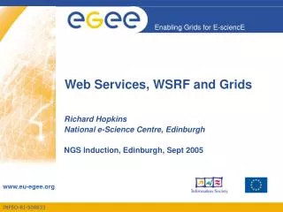 Web Services, WSRF and Grids