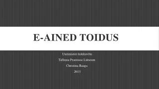 e ained toidus
