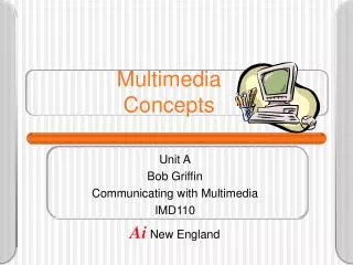 Multimedia Concepts