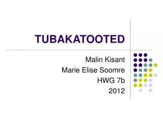 tubakatooted