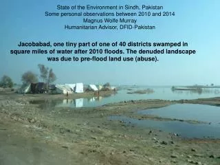 State of the Environment in Sindh, Pakistan Some personal observations between 2010 and 2014