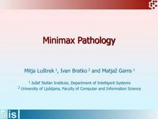 Minimax Pathology