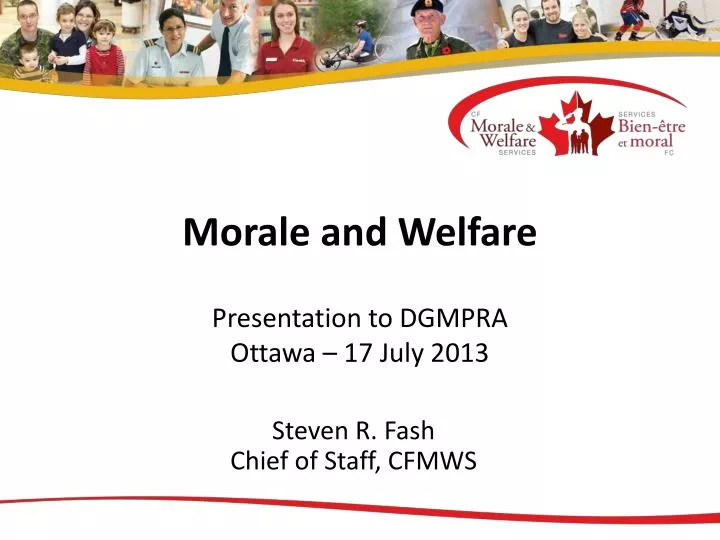 morale and welfare presentation to dgmpra ottawa 17 july 2013