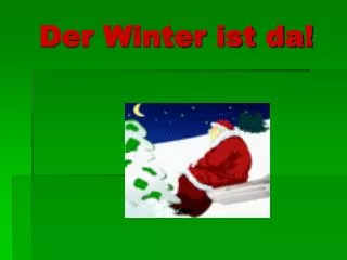 der winter ist da